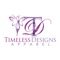 Welcome to the Timeless Designs Apparel App