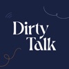 Dirty Talk