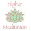 Higher Meditation