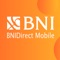 BNIDirect Mobile adalah aplikasi mobile (mobile-apps) yang didesign untuk smartphone untuk mengakses BNIDirect (Internet Banking untuk Nasabah Non Perorangan), dan merupakan kanal baru berupa sebagai tambahan kanal BNIDirect yang ada saat ini (versi web)