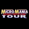 MicroMania Tour