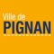 La ville de Pignan vous propose de découvrir un espace de communication interactif entre élus, les services de la mairie et les citoyens