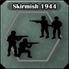 Skirmish 1944