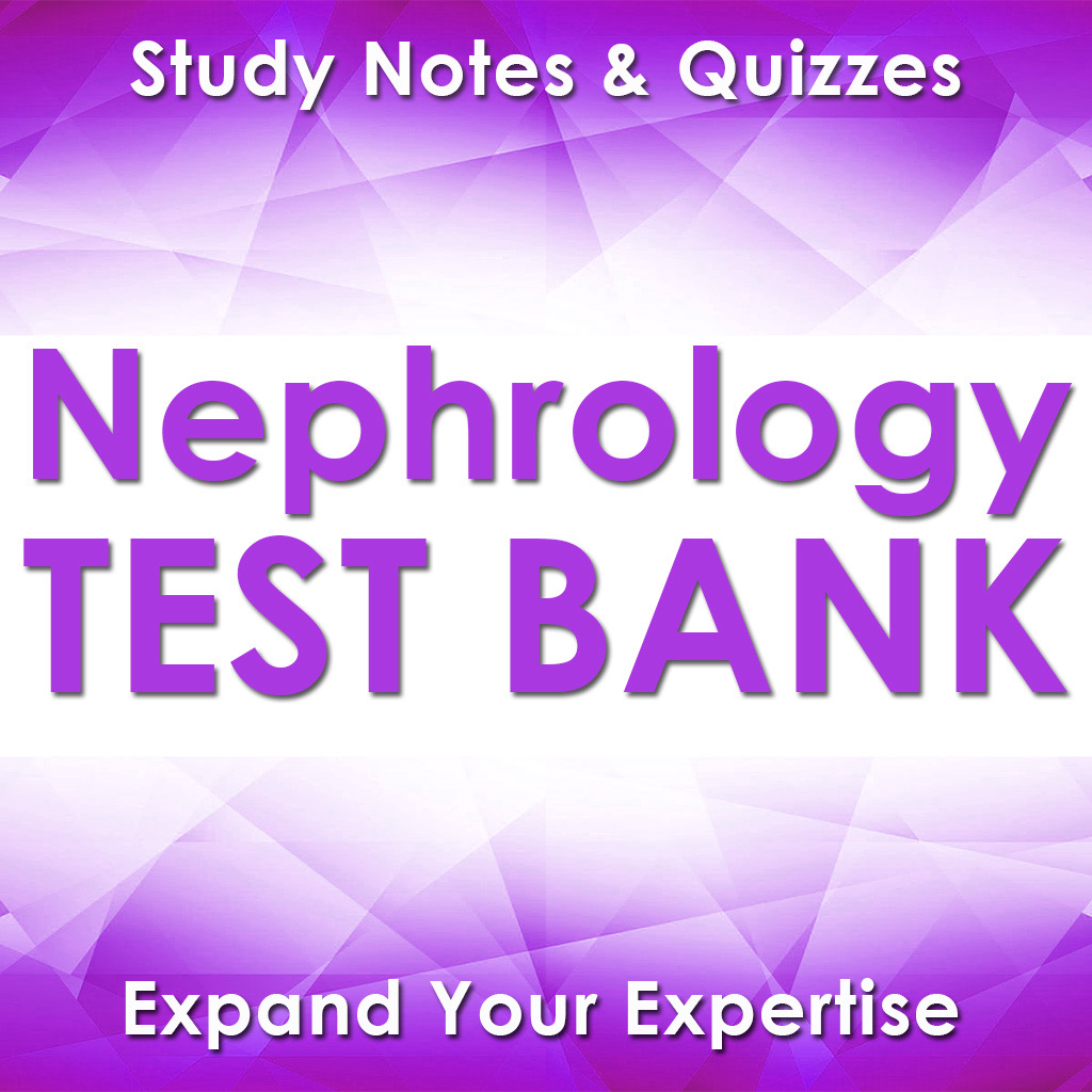 Get Nephrology TEST BANK App : Q&A for iOS, iPhone, iPad Aso Report