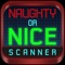 Naughty or Nice Scan