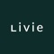 Use LIVIE to: