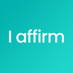 I affirm - I am affirmations