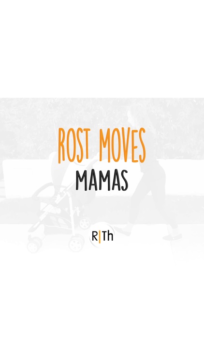 Rost Moves Mamas