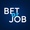 Job Or Bet