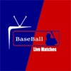 BaseBall Live Matches