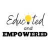 Educated and EMPOWERED