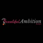 Beautiful Ambition Boutique App Cancel