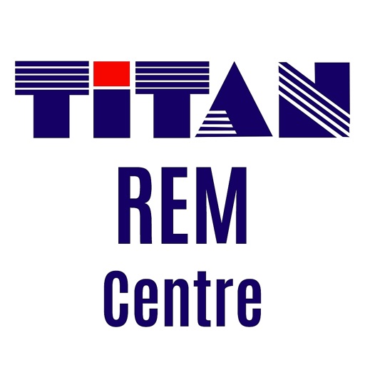 TITAN REM Centre