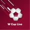W Cup Live