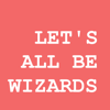 Free Tools Association - Let's All Be Wizards! アートワーク
