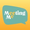 Meeting Me