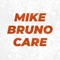 The MIKE BRUNO'S CARE app provides a portal for users to: