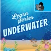 Learn Underwater