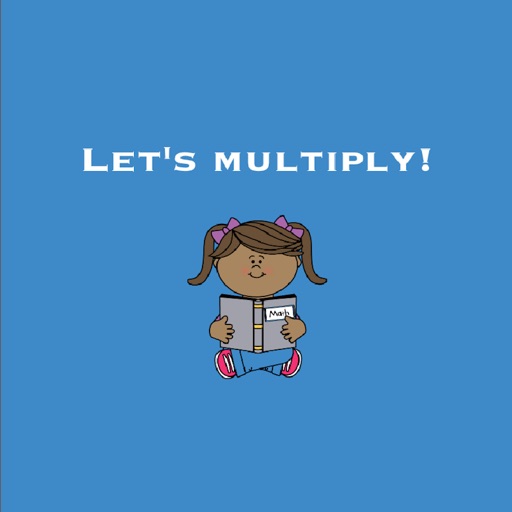 Let's multiply!