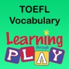 TOEFL Vocabulary-Play & Learn