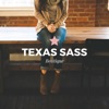 Texas Sass
