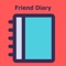 Friend Diary - Daily Notes and Mood Tracker gives powerful search functions is available to help you find diary entries by any keyword in the title or text/notes and filter results by date, tags