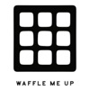 Waffle Me Up