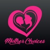 Mother Choices