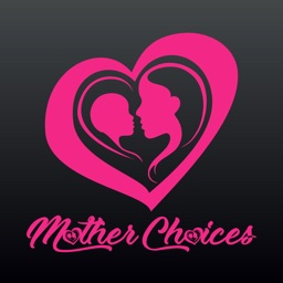 Mother Choices