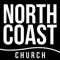 Welcome to the official app of North Coast Church