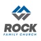 Welcome to the official Rock Family Church app