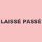 LAISSE PASSE（ﾚｯｾﾊﾟｯｾ）公式アプリです。