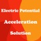 This is the best app to calculate Eletric potential Acceleration and Solution Calculator