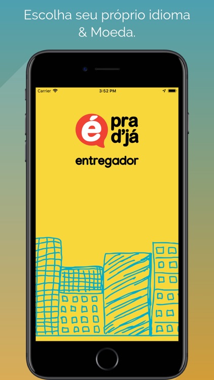 É Pra D'Já! Entregador