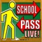 School Pass Live