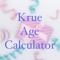 Krue Age Calculator lets you: