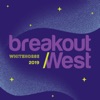 Breakout West 2019