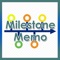 Milestone Memo-It is a project milestone app specially for freelancers and employees to manage their project milestones