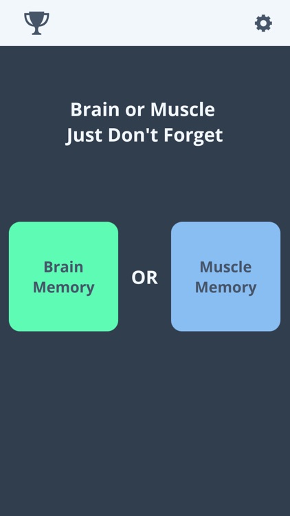 Brain or Muscle - Don't Forget