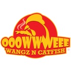 OOOWWWEEE Wangz N Catfish