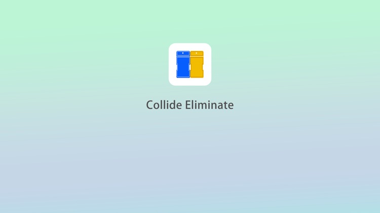 Collide Eliminate