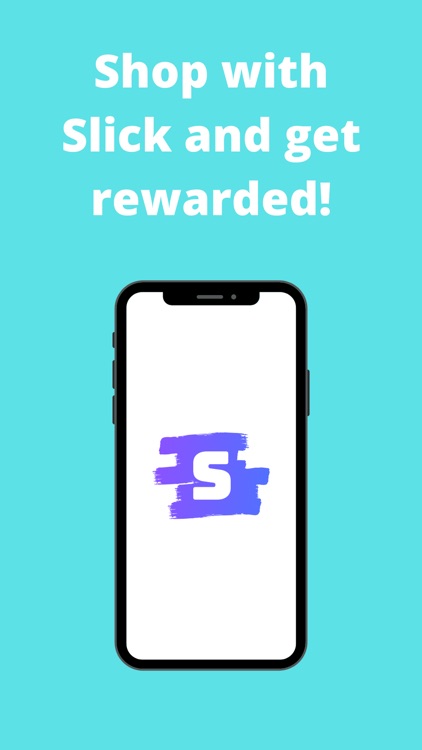 Slick Rewards