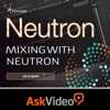 Course For Mixing in Neutron