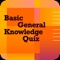 BasicGeneralKnowledgeQuiz is a quiz game based on general knowledge where there is lots of general questions and answer that is very use full who is preparing for examination