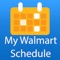 This application is available for all Managers using the My Walmart Schedule system