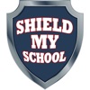 Shield My School