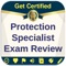 Protection Specialist Exam Rev