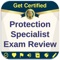 Protection Specialist Exam review: 1280 Study notes, Tips & Quizzes