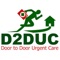 D2DUC – Door to Door Urgent Care is a new on-demand healthcare service that allows you to request a house call by a nurse or doctor in the comfort of your home or workplace