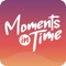 The Moments in Time App has been established to support families, teachers and community members to capture their observations, feelings and experiences through this collaborative project